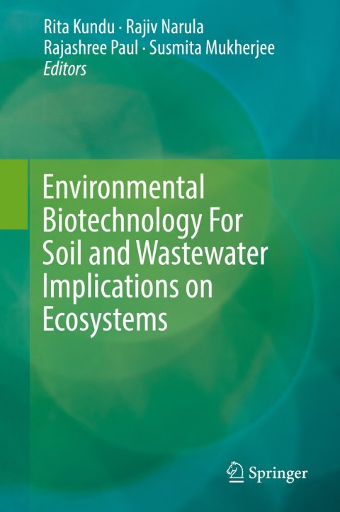 Cover image for book Environmental Biotechnology For Soil and Wastewater Implications on Ecosystems