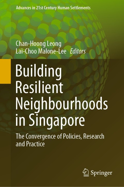 Cover image for book Building Resilient Neighbourhoods in Singapore