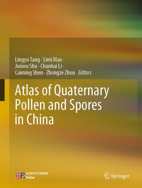 Cover image for book Atlas of Quaternary Pollen and Spores in China