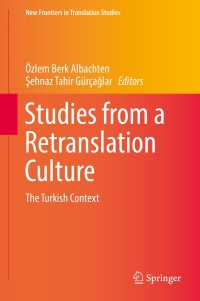 Cover image: Studies from a Retranslation Culture 9789811373138