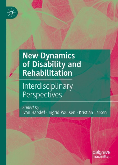 Cover image for book New Dynamics of Disability and Rehabilitation