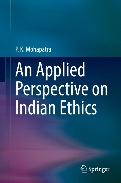 Cover image for book An Applied Perspective on Indian Ethics