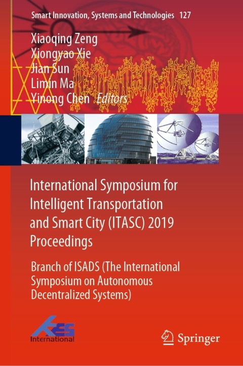 Cover image for book International Symposium for Intelligent Transportation and Smart City (ITASC) 2019 Proceedings