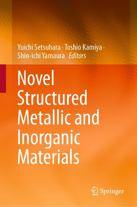 Cover image for book Novel Structured Metallic and Inorganic Materials