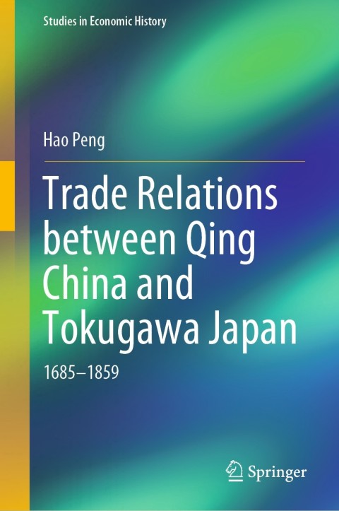 Cover image for book Trade Relations between Qing China and Tokugawa Japan