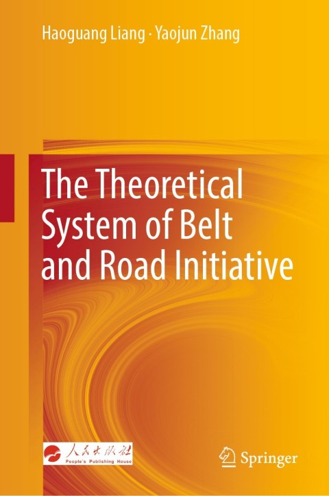 Cover image for book The Theoretical System of Belt and Road Initiative