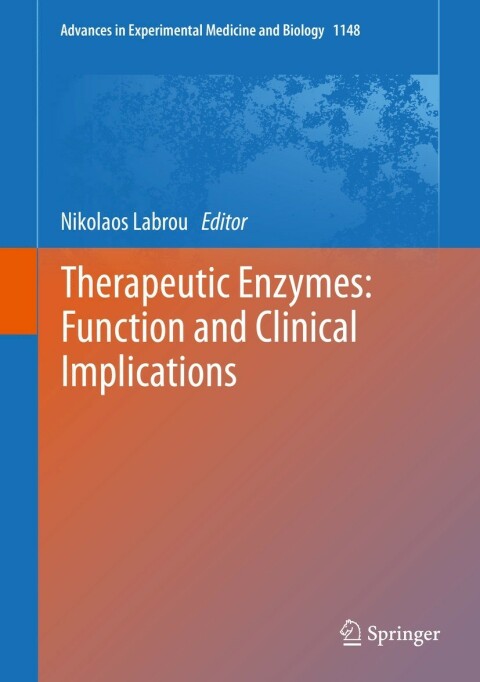 Cover image for book Therapeutic Enzymes: Function and Clinical Implications