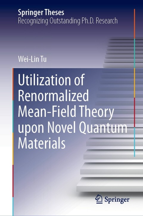 Cover image for book Utilization of Renormalized Mean-Field Theory upon Novel Quantum Materials