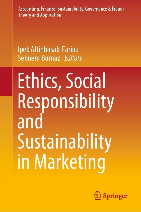 Cover image for book Ethics, Social Responsibility and Sustainability in Marketing