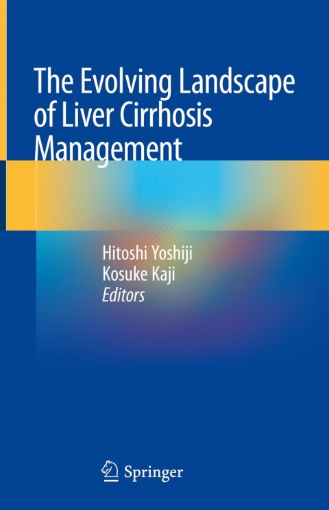Cover image for book The Evolving Landscape of Liver Cirrhosis Management