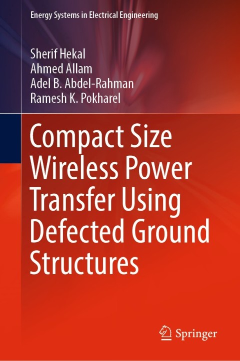 Cover image for book Compact Size Wireless Power Transfer Using Defected Ground Structures