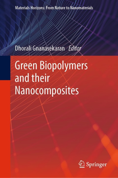 Cover image for book Green Biopolymers and their Nanocomposites