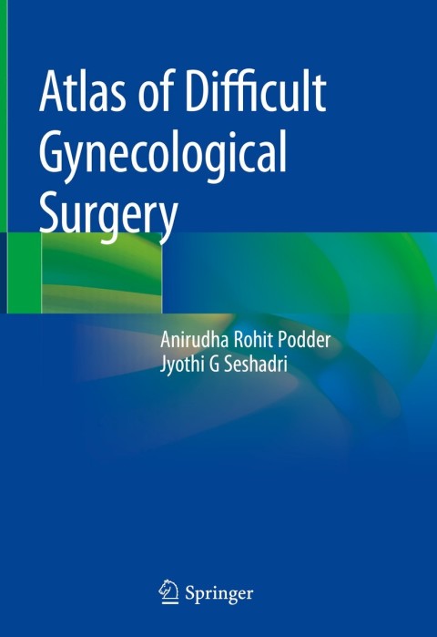 Cover image for book Atlas of Difficult Gynecological Surgery