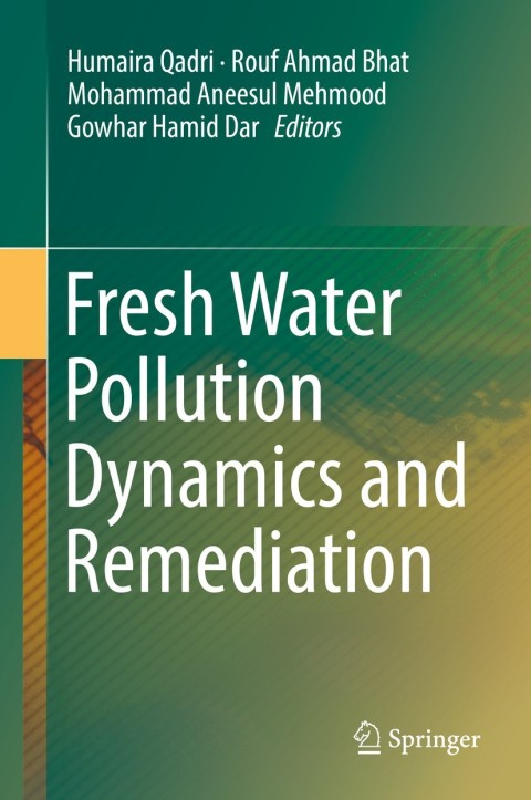 Cover image for book Fresh Water Pollution Dynamics and Remediation