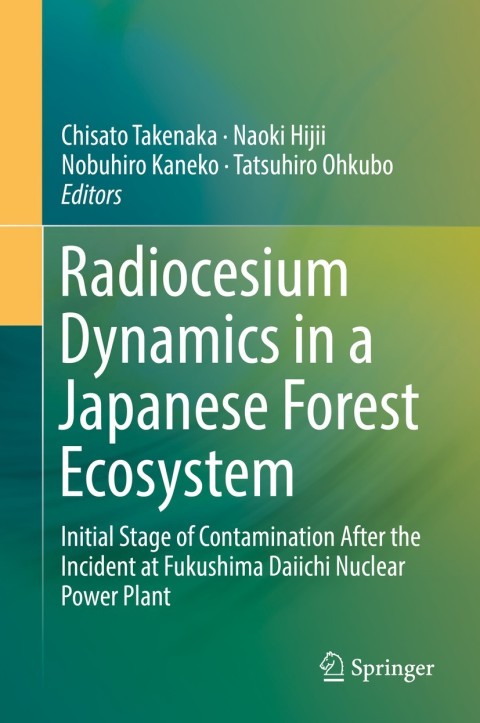 Cover image for book Radiocesium Dynamics in a Japanese Forest Ecosystem