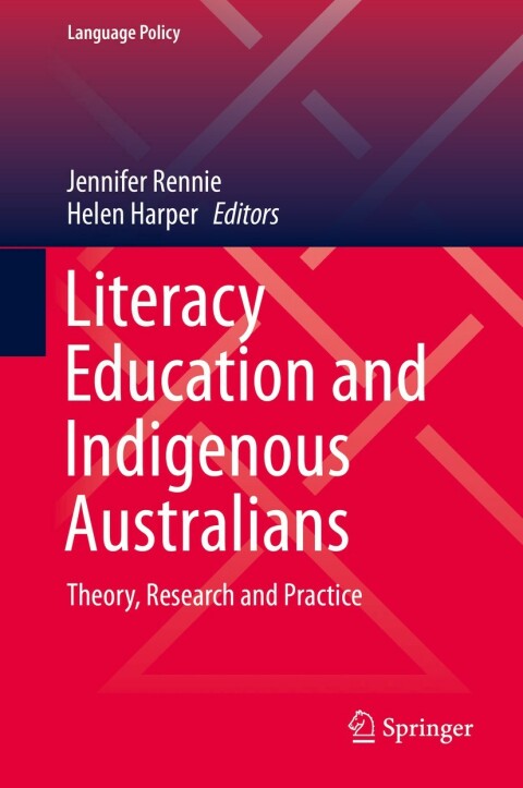 Cover image for book Literacy Education and Indigenous Australians