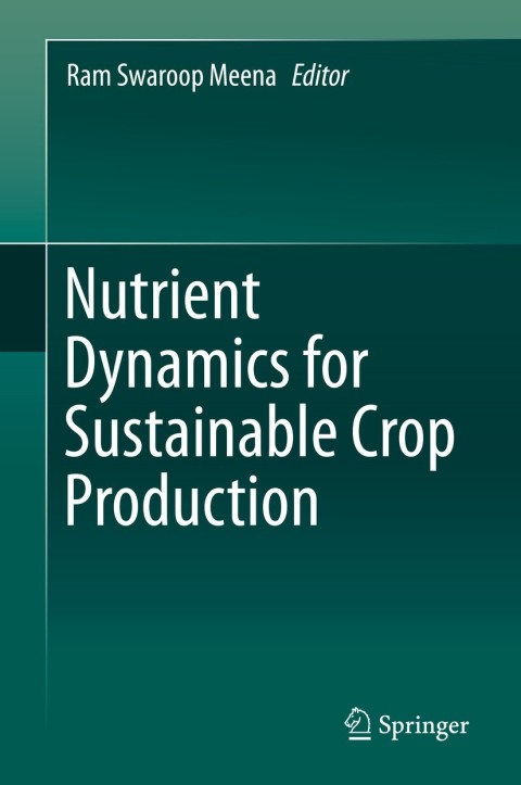 Cover image for book Nutrient Dynamics for Sustainable Crop Production