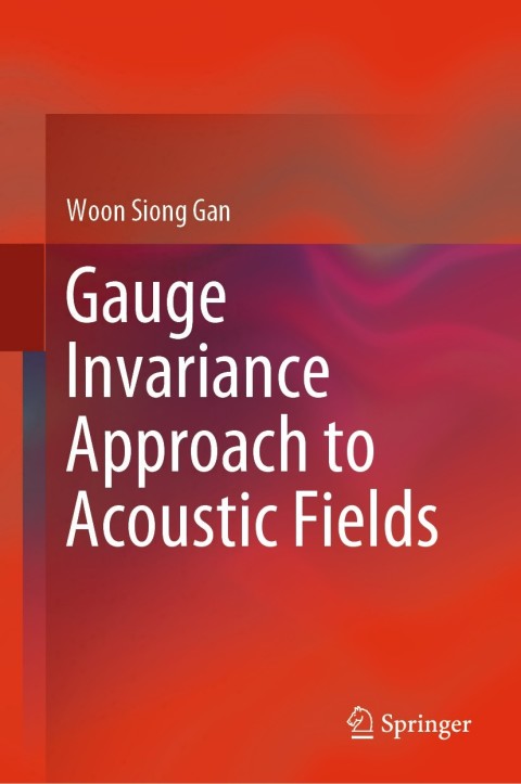 Cover image for book Gauge Invariance Approach to Acoustic Fields