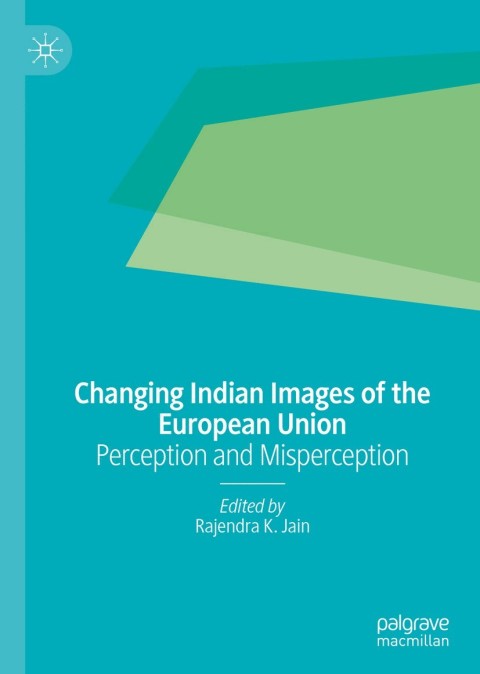 Cover image for book Changing Indian Images of the European Union