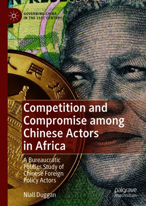 Cover image for book Competition and Compromise among Chinese Actors in Africa