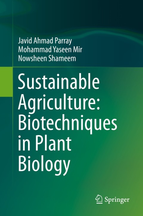 Cover image for book Sustainable Agriculture: Biotechniques in Plant Biology