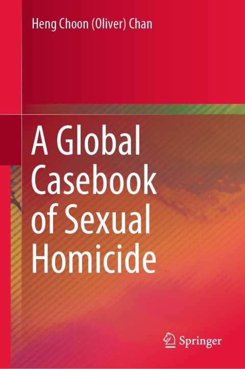 Cover image for book A Global Casebook of Sexual Homicide