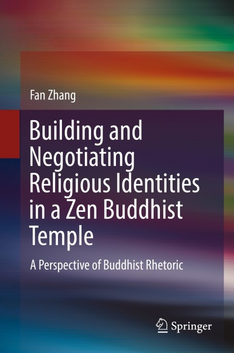 Cover image for book Building and Negotiating Religious Identities in a Zen Buddhist Temple