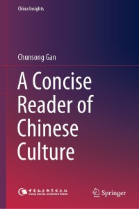 Titelbild: A Concise Reader of Chinese Culture 9789811388668