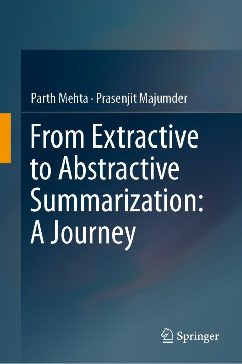 Cover image for book From Extractive to Abstractive Summarization: A Journey