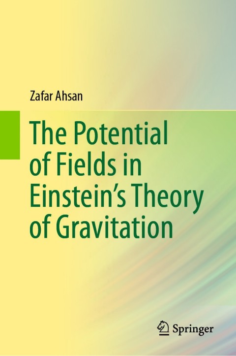 Cover image for book The Potential of Fields in Einstein's Theory of Gravitation