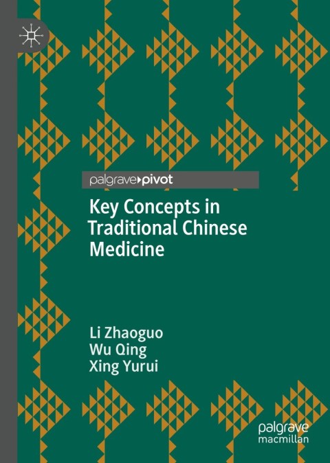 Key Concepts in Traditional Chinese Medicine 