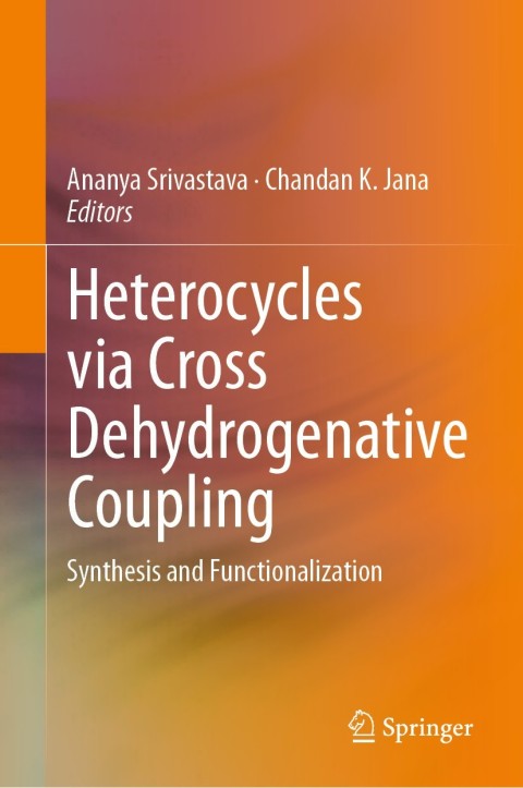 Cover image for book Heterocycles via Cross Dehydrogenative Coupling