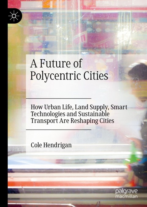 Cover image for book A Future of Polycentric Cities