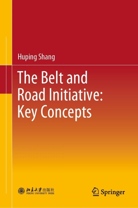Cover image for book The Belt and Road Initiative: Key Concepts