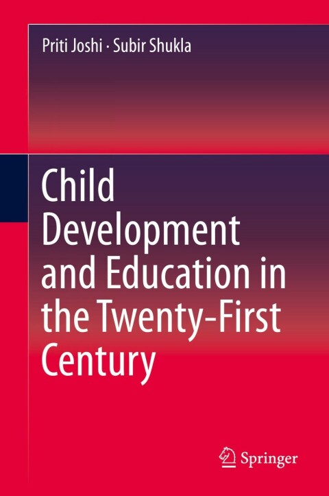 Cover image for book Child Development and Education in the Twenty-First Century