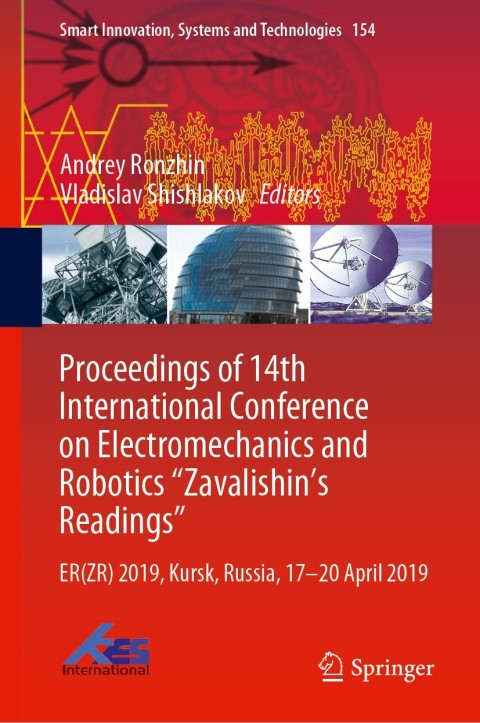 Cover image for book Proceedings of 14th International Conference on Electromechanics and Robotics “Zavalishin's Readings”