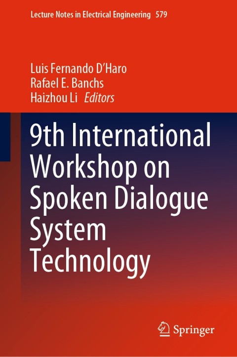 Cover image for book 9th International Workshop on Spoken Dialogue System Technology