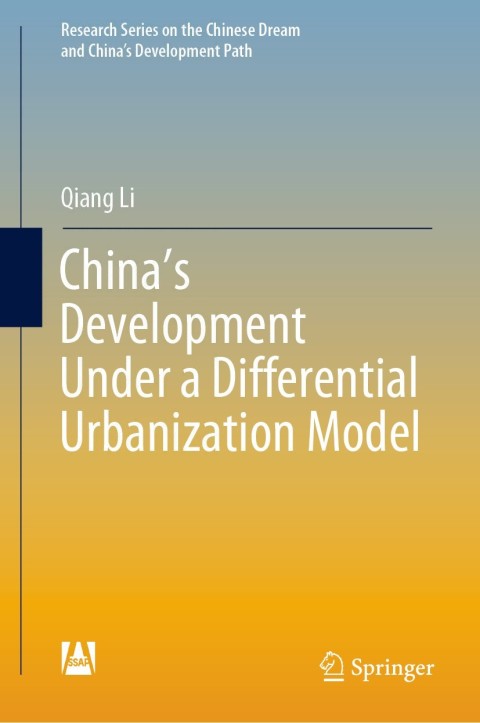 Chinaâs Development Under a Differential Urbanization Model 