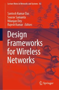 صورة الغلاف: Design Frameworks for Wireless Networks 9789811395734