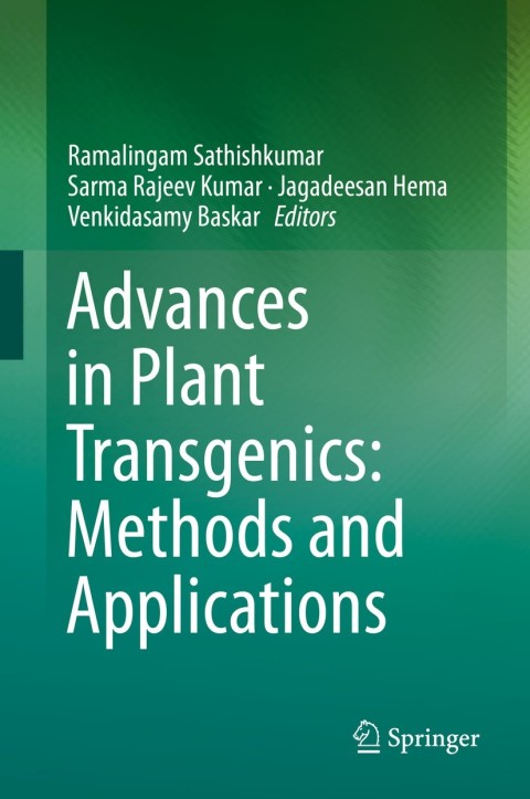 Cover image for book Advances in Plant Transgenics: Methods and Applications