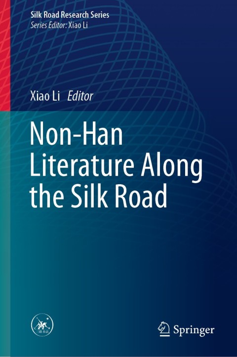 Non-Han Literature Along the Silk Road 