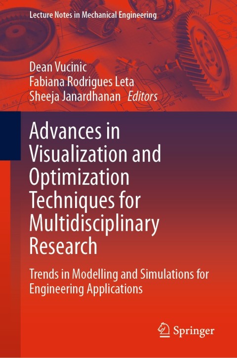 Cover image for book Advances in Visualization and Optimization Techniques for Multidisciplinary Research