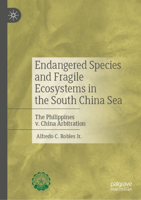 Cover image for book Endangered Species and Fragile Ecosystems in the South China Sea