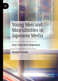 Cover image: Young Men and Masculinities in Japanese Media 9789811398209
