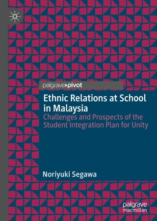 Ethnic Relations at School in Malaysia