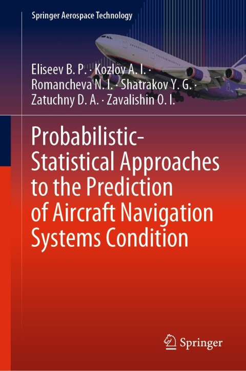 Cover image for book Probabilistic-Statistical Approaches to the Prediction of Aircraft Navigation Systems Condition