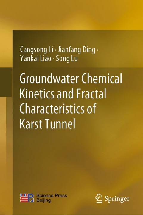 Groundwater Chemical Kinetics and Fractal Characteristics of Karst Tunnel 