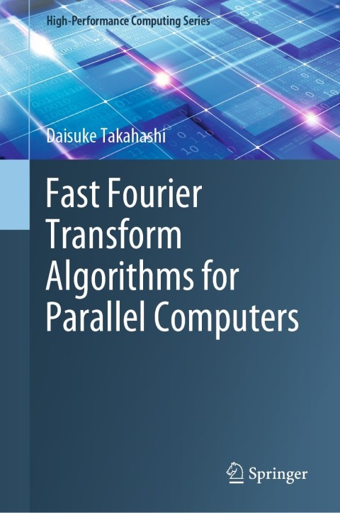 Cover image for book Fast Fourier Transform Algorithms for Parallel Computers