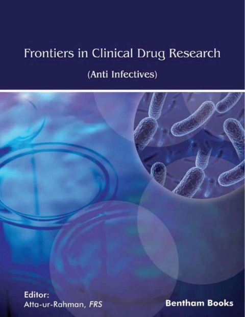 Cover image for book Frontiers in Clinical Drug Research - Anti Infectives: Volume 6