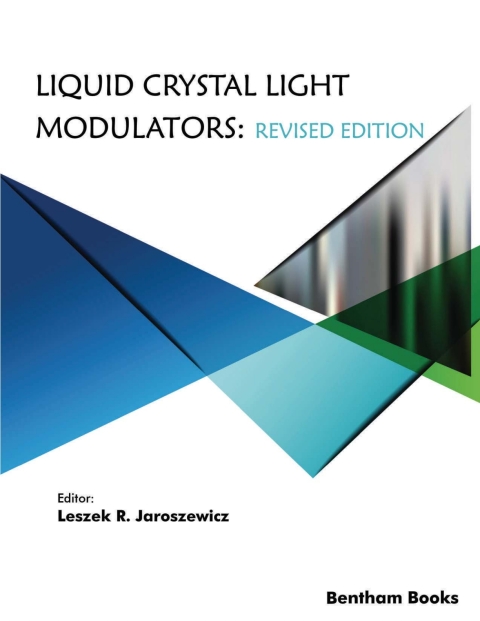 Cover image for book Liquid Crystal Light Modulators: Revised Edition